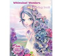 Whimsical Wonders: Coloring book