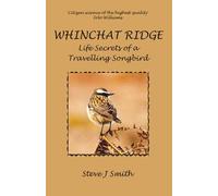 Whinchat Ridge: Life Secrets of a Travelling Songbird