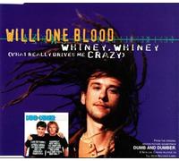 Whiney, Whitney (by Willie One Blood)