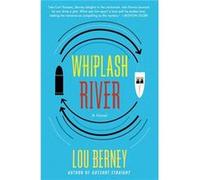 Whiplash River by Lou Berney Paperback Book Lou Berney (Auteur)