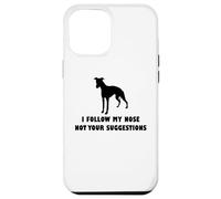Whippet Dog, Je suis Mon Nez, Pas Vos suggestions Coque pour iPhone 12 Pro Max