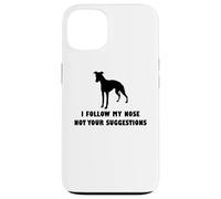 Whippet Dog, Je suis Mon Nez, Pas Vos suggestions Coque pour iPhone 13