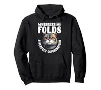 Whiskers and Folds A Perfect Combination Cat Lover Owner Sweat à Capuche