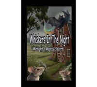 Whiskers In The Night: Midnight's Magical Secret