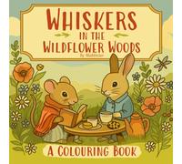 Whiskers in the Wildflower Woods