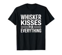 Whiskers Kisses Fix Everything T-Shirt