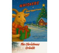 Whiskers of Sweet Apple Farm: The Mystery of The Christmas Crinkle