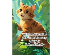 Whiskers & Rumble: The Great Discovery