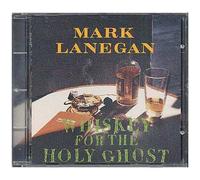 Mark Lanegan – Whiskey for the holy ghost – CD (Cargo Records)