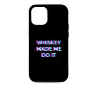 Whiskey Made Me Do It Funny Drinking Alcohol Party Lover Coque pour iPhone 12/12 Pro