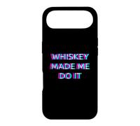 Whiskey Made Me Do It Funny Drinking Alcohol Party Lover Coque pour iPhone Air