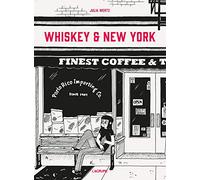 Whiskey & New York - BD Roman graphique - Autobiographie