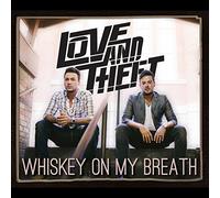 Whiskey on My Breath