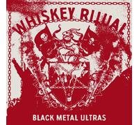 Whiskey Ritual – Black Metal Ultras – CD