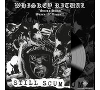 Whiskey Ritual - Still Scum (Lim. 10'') [Import]