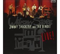 Whiskey Store Live by Tab Benoit & Jimmy Thackery (2004-02-20)