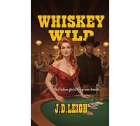 Whiskey Wild: The Legend of Boone McKade, Vol. I