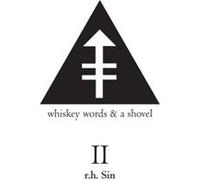 Whiskey Words & a Shovel II