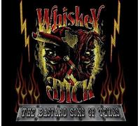 Whiskeydick - Bastard Sons of Texas