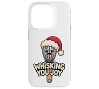 Whisking You Joy Fouet Amusant pour Noël Coque pour iPhone 14 Pro
