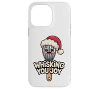 Whisking You Joy Fouet Amusant pour Noël Coque pour iPhone 14 Pro Max