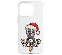 Whisking You Joy Fouet Amusant pour Noël Coque pour iPhone 15 Pro Max