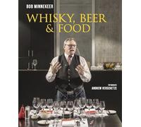 Whisky, beer and food. - Bob Minnekeer - Snoeck Publishers - relié - Beau livre