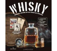 Whisky Découvrez l'histoire du plus luxueux des spiritueux - Tom Bruce-Gardyne - Larousse - relié - Beau livre