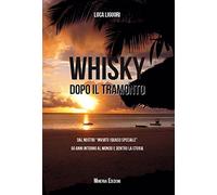 Whisky dopo il tramonto. Dal nostro «inviato quasi speciale» 50 anni intorno al mondo e dentro la storia