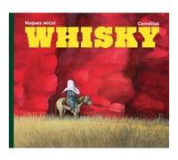 Whisky Hugues Micol (Auteur)