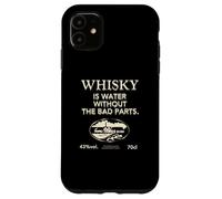 Whisky is Water Without The Bad Parts - Le Whisky Original Coque pour iPhone 11