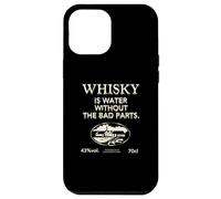 Whisky is Water Without The Bad Parts - Le Whisky Original Coque pour iPhone 12 Pro Max