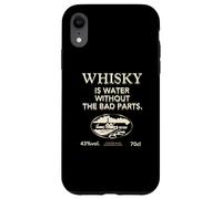 Whisky is Water Without The Bad Parts - Le Whisky Original Coque pour iPhone XR