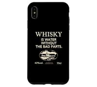 Whisky is Water Without The Bad Parts - Le Whisky Original Coque pour iPhone XS Max