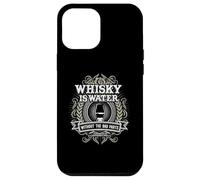 Whisky is Water Without The Bad Parts pour Les Fans de Whisky Coque pour iPhone 12 Pro Max