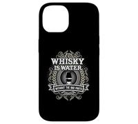 Whisky is Water Without The Bad Parts pour Les Fans de Whisky Coque pour iPhone 14