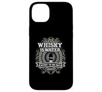 Whisky is Water Without The Bad Parts pour Les Fans de Whisky Coque pour iPhone 14 Plus