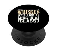 Whisky It's Like A Hug in A Glass Social Drink PopSockets PopGrip Adhésif