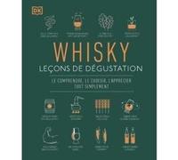 Whisky, leçons de dégustation - nouvelle édition Eddie Ludlow (Auteur), Valérie Feugeas (Traduction)