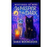 Whisper in the Dark: Mysteries of Meri