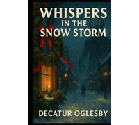 Whisper in the Snowstorm