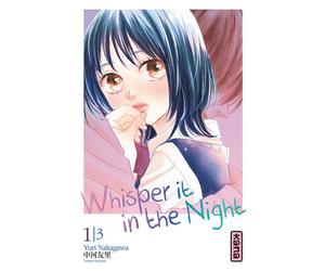 Whisper it in the Night - Tome 1 - Yuri Nakagawa - Kana Eds - broché - Manga
