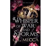 Whisper Of War And Storms