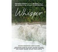 Whisper She makes powerful waves big bold moves and listens to the whispers of her wild soul - Kirsti Stubbs - YGTMAMA Inc. - Livre en Anglais Kirsti StubbsKirsti Stubbs (Auteur)
