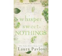 Whisper Sweet Nothings: A Small Town, Single Dad Romance