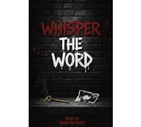 Whisper The Word: Fugitive to Salvation