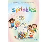 Whisper to the creators part 2: Sprinkles