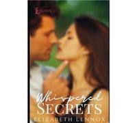 Whispered Secrets - Elizabeth Lennox - Amazon Digital Services LLC KDP - Livre en Anglais Elizabeth LennoxElizabeth Lennox (Auteur)