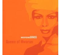 Whispering Grass - Queen O Mwarun [Import]