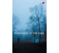 Whispering In The Dark